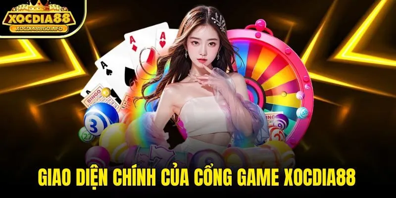 Giao diện chính của cổng game XOCDIA88