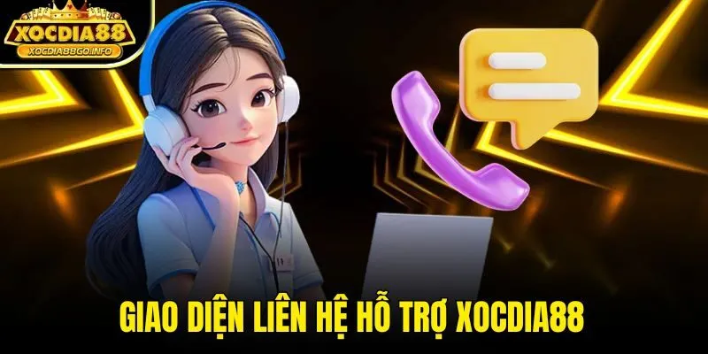 Giao diện liên hệ hỗ trợ XOCDIA88