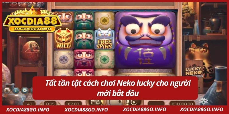 Cách chơi slot game Neko may mắn