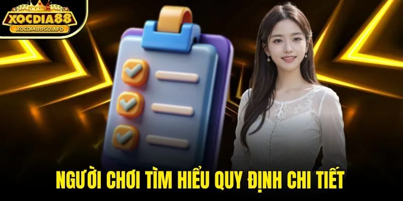 Người chơi tìm hiểu quy định chi tiết