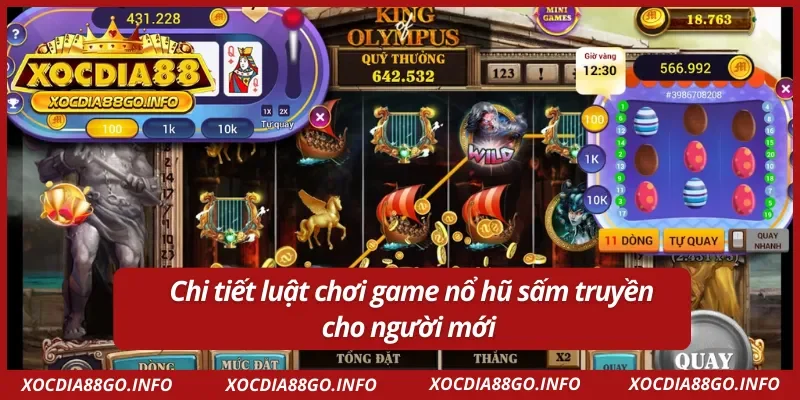 Luật chơi game nổ hũ sấm truyền XOCDIA88 chi tiết 
